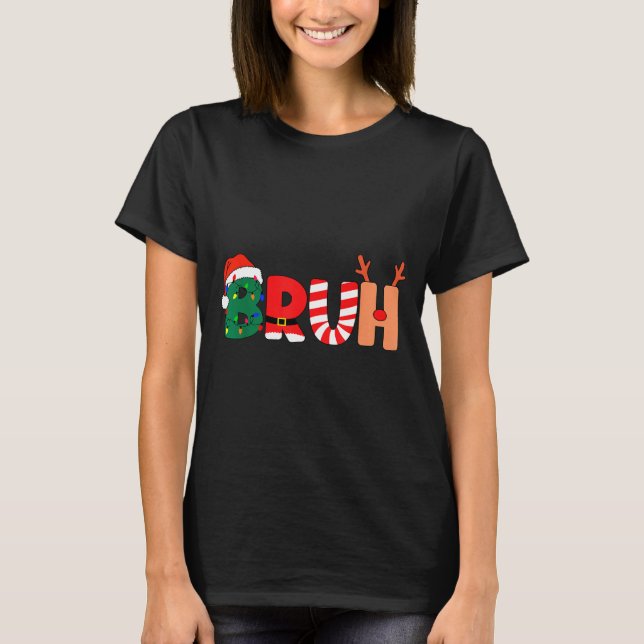 Bruh Christmas Shirt Teens Boys Xmas Kids Funny Ch T Shirt (Framsida)
