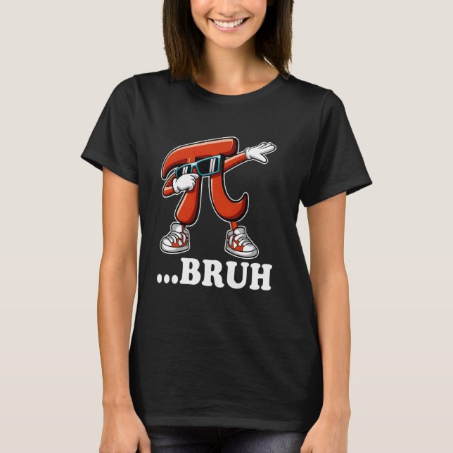 Bruh Dabbing Funny Pi Symbol Children Boys Math Te T Shirt (Framsida)