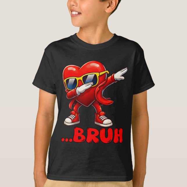 Bruh Dabbing Heart Funny Kids Boys Mens Valentine  T Shirt (Framsida)