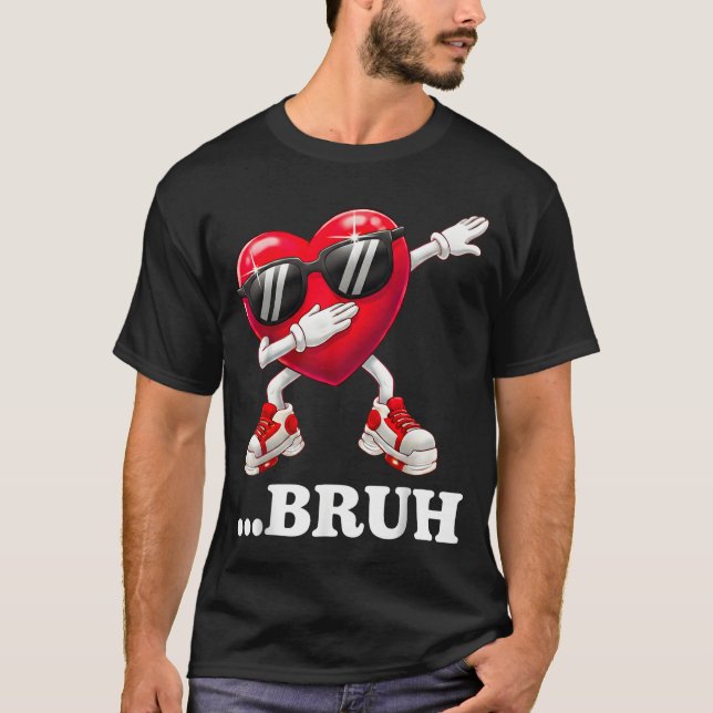 Bruh Dabbing Heart Funny Kids Boys Mens Valentine  T Shirt (Framsida)
