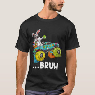 Bruh Dabbing Kanin Glad Påsk Monster Truck Kärlek T Shirt