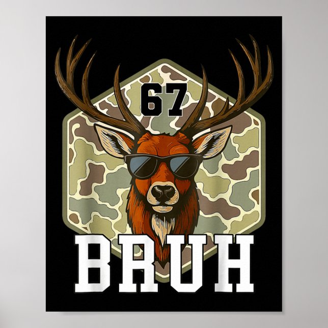 Bruh Deer 67 Funny Deer Hunting Camo Hat Youth Tee Poster (Framsidan)