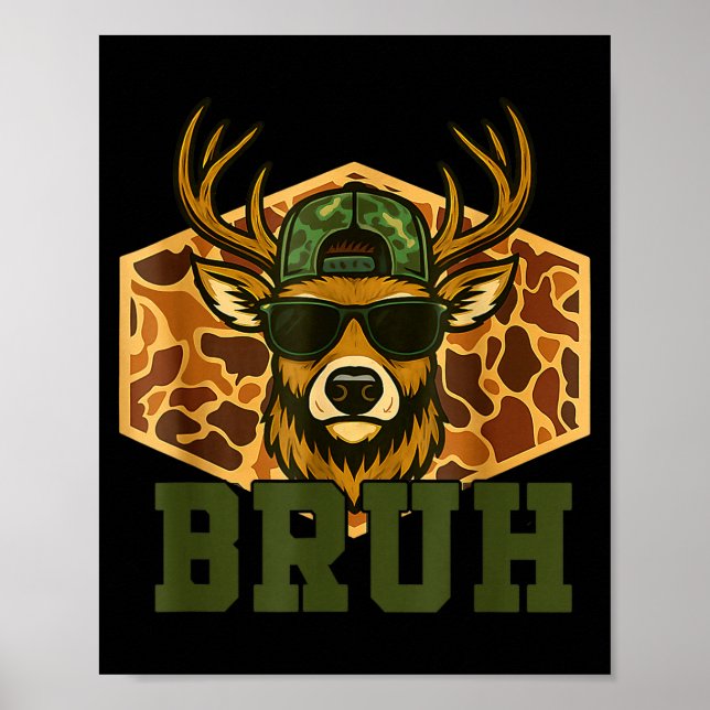 Bruh Deer Funny Deer Hunting Camo Hat Youth Teens  Poster (Framsidan)