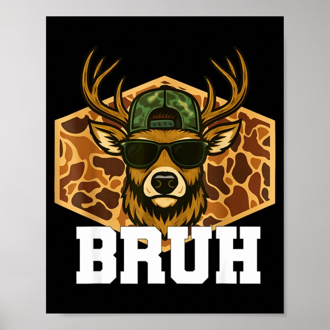 Bruh Deer Funny Deer Hunting Camo Hat Youth Teens  Poster (Framsidan)