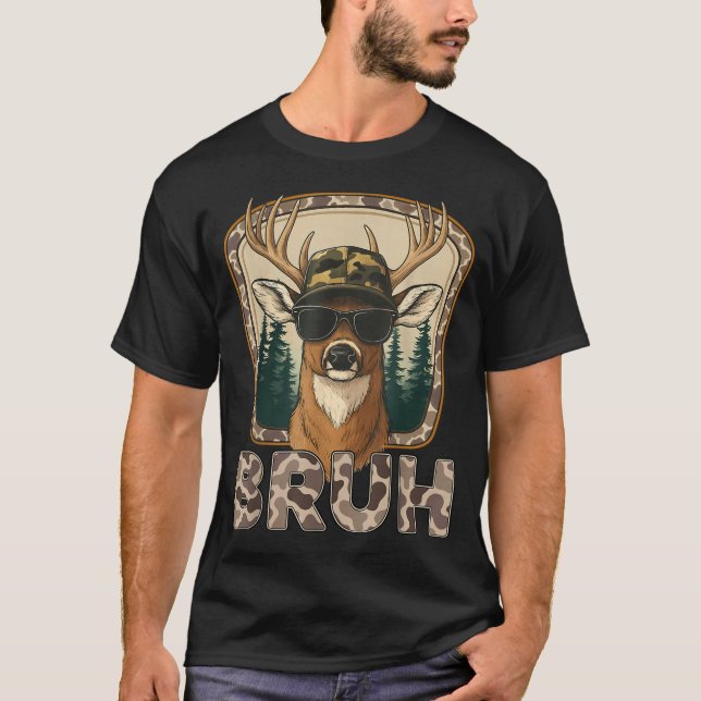 Bruh Deer Hunter Funny Deer Hunting Camo Men Teens T Shirt (Framsida)