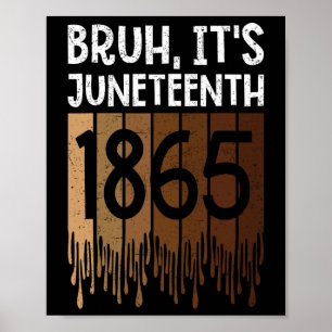 Bruh den 18 juni 1865 Frihetsdagen Melanin Afric Poster