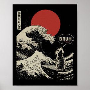 Bruh.' Den Stora Vågen Kanagawa Rolig Japansk Surf Poster