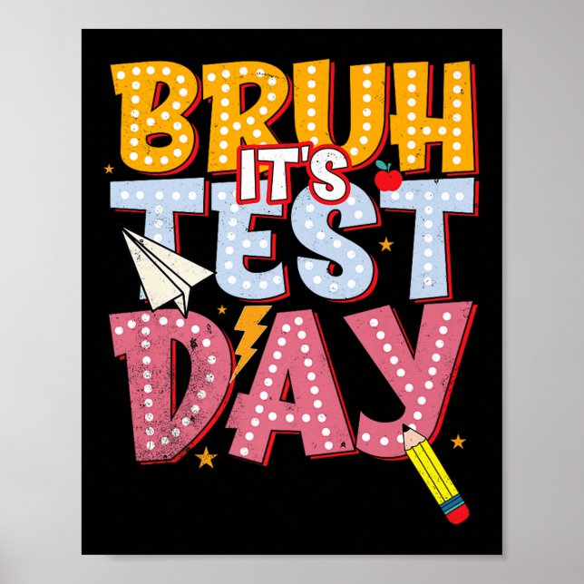 Bruh dess testdag i delstaten Staar Test Day Motiv Poster (Framsidan)