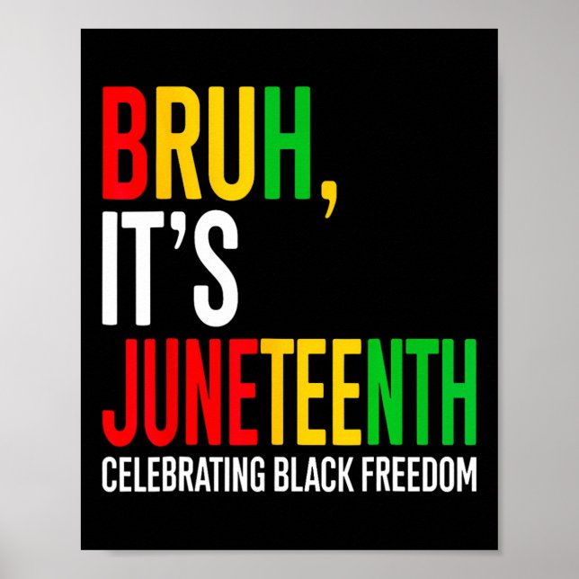 Bruh Det är 18:e firandet av Black Freedom Manar Poster (Framsidan)