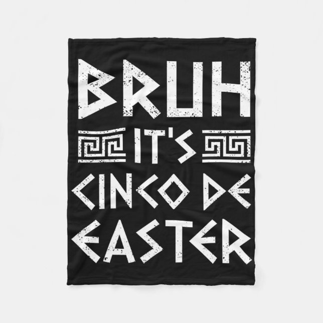 Bruh Det är Cinco De Påsk Funny Cinco De Mayo Gree Fleecefilt (Framsidan)