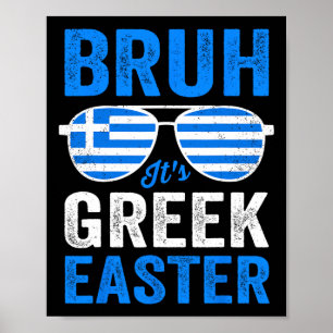 Bruh Det är grekisk Påsk Funny Retro Grekiska Påsk Poster
