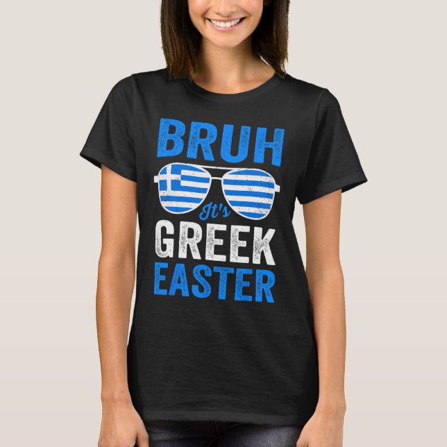 Bruh Det är grekisk Påsk Funny Retro Grekiska Påsk T Shirt (Framsida)