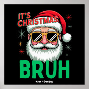 Bruh Det är julklapp Retro Santa Meme Funny Julaft Poster
