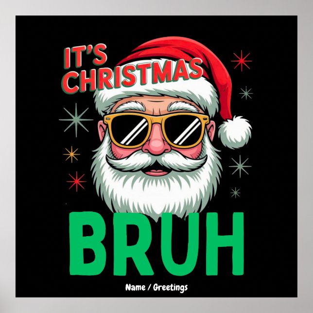 Bruh Det är julklapp Retro Santa Meme Funny Julaft Poster (Framsidan)