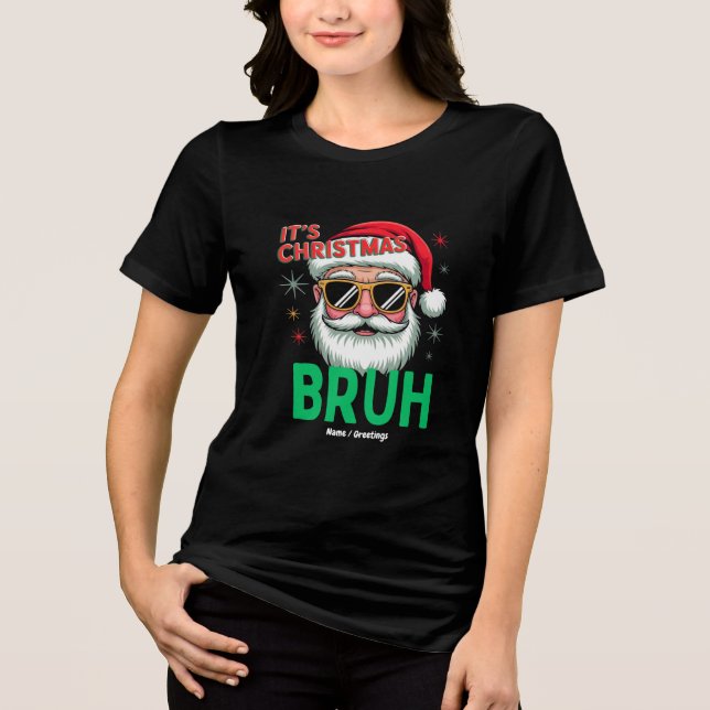 Bruh Det är julklapp Retro Santa Meme Funny Julaft T Shirt (Framsida)