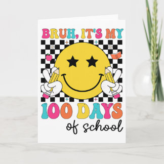 Bruh Det Är Min 100 Dagar På Skolan Pojkar 100:e S Kort