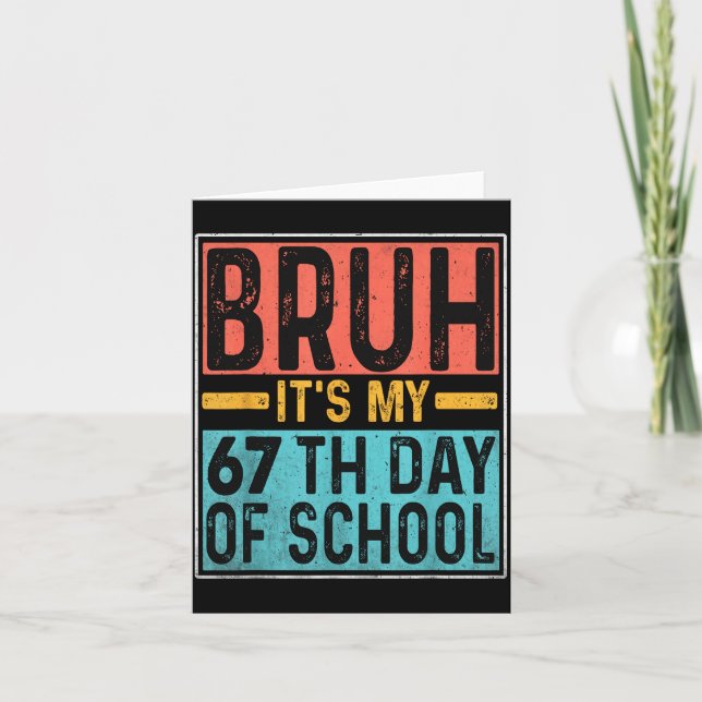 Bruh Det är min 67:e skoldag Lärare Elever  Kort (Framsida)