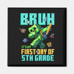 Bruh Det är min första dag i 5:e klass Ck Till Sko Magnet
