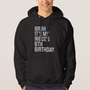 Bruh Det är min systers 6e-födelsedag OMG Princess Hoodie