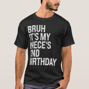 Bruh Det är min systers andra födelsedag, OMG Prin T Shirt