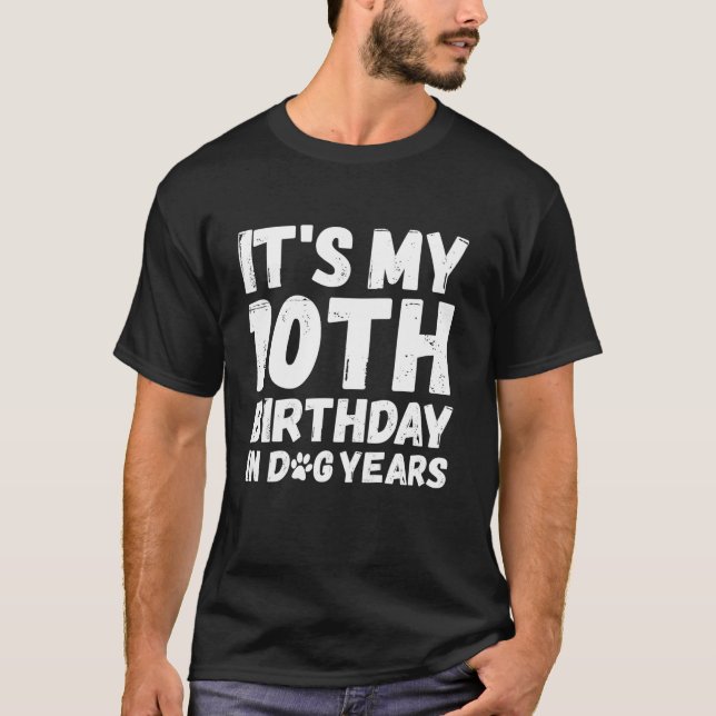 Bruh det är min tionde födelsedag på Hund 70 år T Shirt (Framsida)