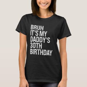 Bruh Det är My Pappor Kung OMG Krona T Shirt