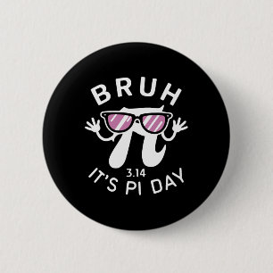 Bruh Det är pi Day 3.14 Pi-symbol med Gles Funny P Knapp