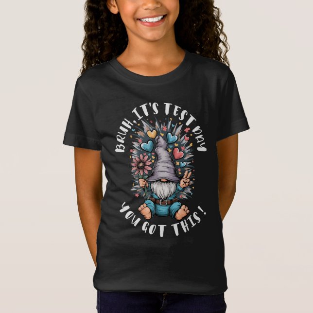 Bruh det är provdagen du klarar det här roliga sko t shirt (Framsida)