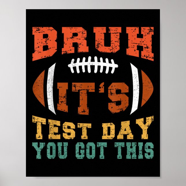 Bruh, det är testdagen du Har det här - testdag-mo Poster (Framsidan)