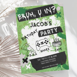 Bruh du är i videospel tonårspojkens födelsedag inbjudningar