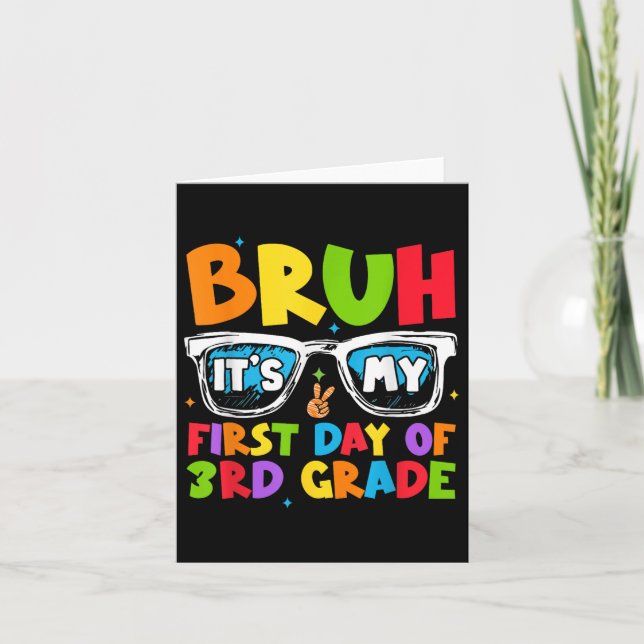 Bruh First Days 3rd Klass Back School First Days E Kort (Framsida)