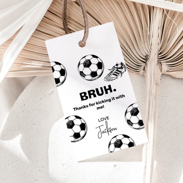 Bruh. Födelsedagsfotboll Presentkort - Tack-kort Presentetikett (Soccer gift tags)