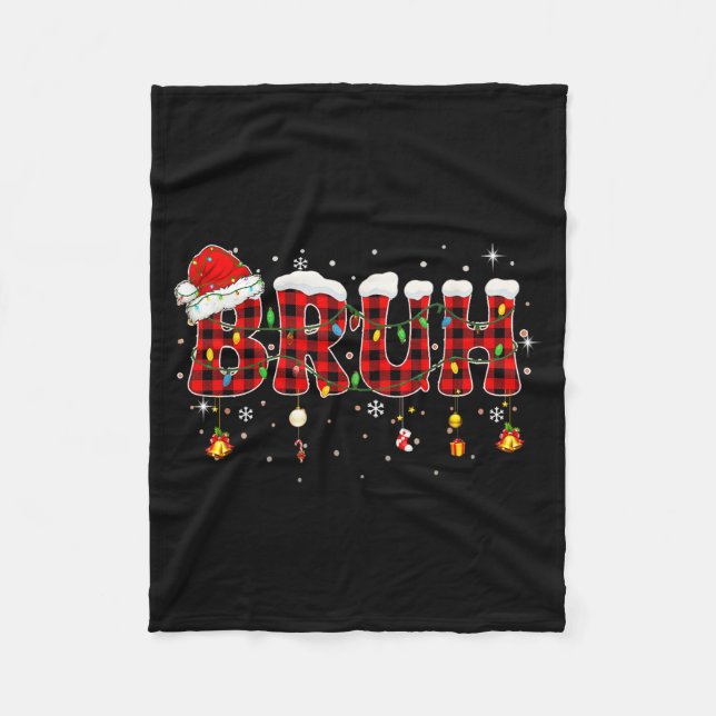Bruh Funny Christmas Plaid Teens Boys Kids Xmas Pa Fleecefilt (Framsidan)