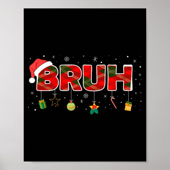 Bruh Funny Christmas Red Plaid Teens Boys Kids Xma Poster (Framsidan)