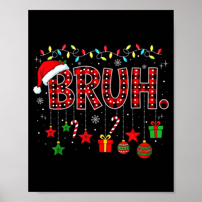 Bruh Funny Christmas Red Plaid Teens Boys Kids Xma Poster (Framsidan)