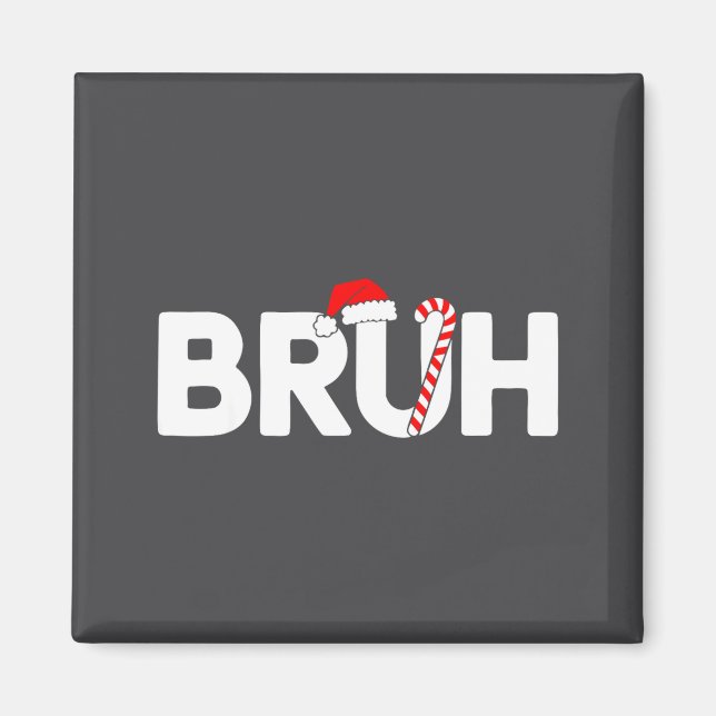 Bruh Funny Christmas Santa Hat Teens Boys Kids Xma Magnet (Framsidan)