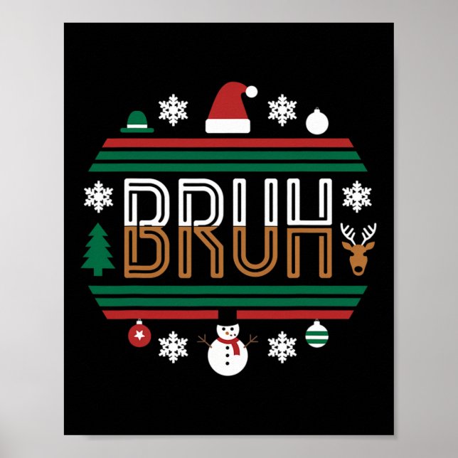 Bruh Funny jul Red Play Tonåringars Boys Kids Xma Poster (Framsidan)