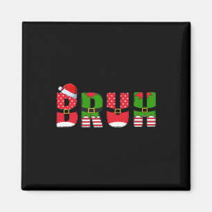 Bruh Funny jul Tonåringar Boys Kids Julafton Manar Magnet