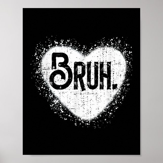 Bruh Funny Meme Brother Hälsning Tonåringars Boy M Poster (Framsidan)