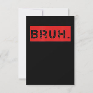 Bruh Funny Meme som säger Brother Hälsning Gift To