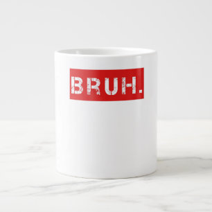 Bruh Funny Meme som säger Brother Hälsning Gift To Jumbo Mugg