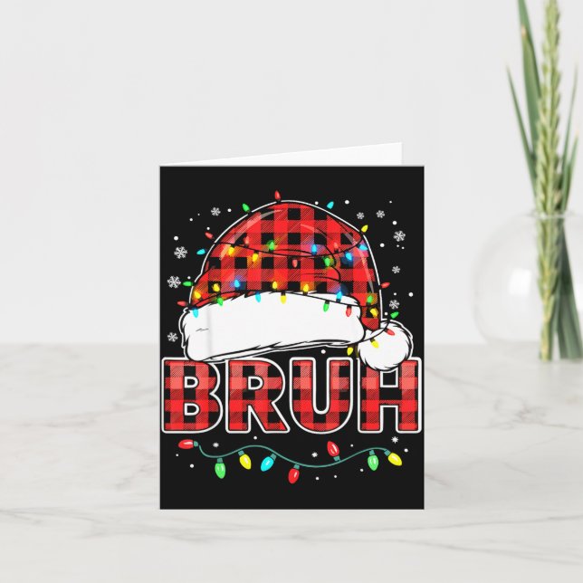 Bruh Funny Santa Hat Lights Christmas  Kort (Framsida)