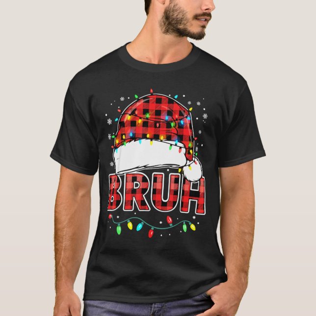 Bruh Funny Santa Hat Lights Christmas  T Shirt (Framsida)