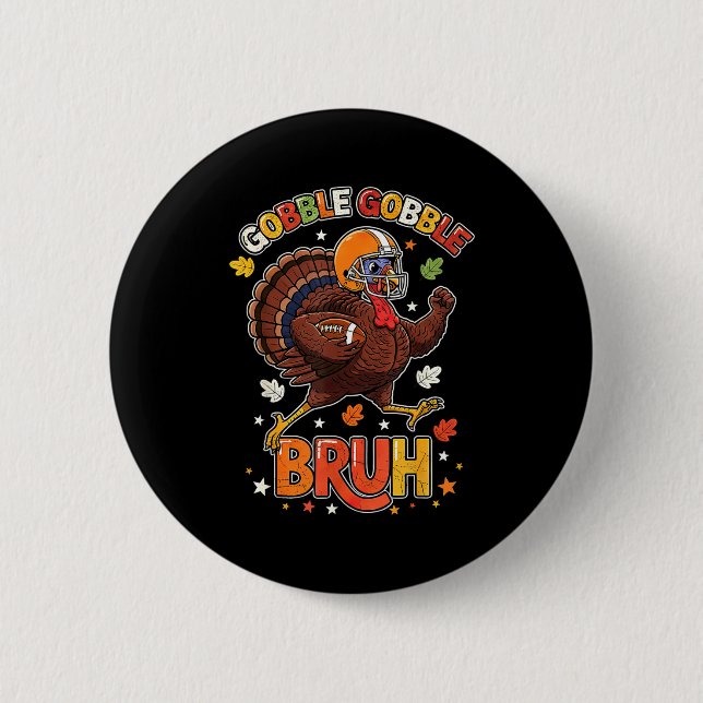 Bruh Funny Thanksgiving Turkey Gobble Football Boy Knapp (Framsida)