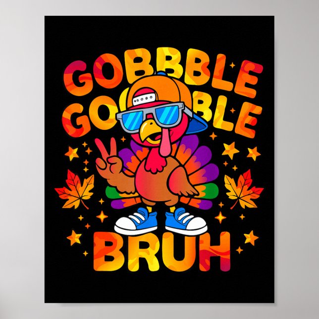 Bruh Funny Thanksgiving Turkey Gobble Outfit Boys  Poster (Framsidan)