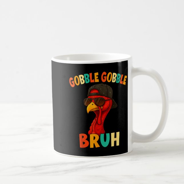 Bruh Funny Thanksgiving Turkey Gobble Shirt Boys G Kaffemugg (Höger)