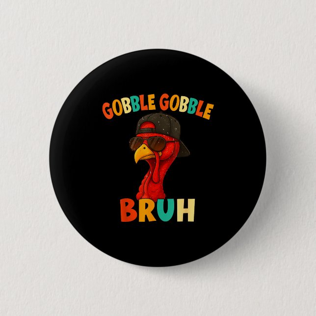 Bruh Funny Thanksgiving Turkey Gobble Shirt Boys G Knapp (Framsida)