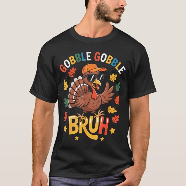 Bruh Funny Thanksgiving Turkey Gobble Shirt Boys G T Shirt (Framsida)