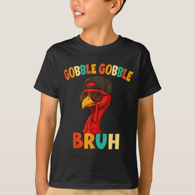 Bruh Funny Thanksgiving Turkey Gobble Shirt Boys G T Shirt (Framsida)