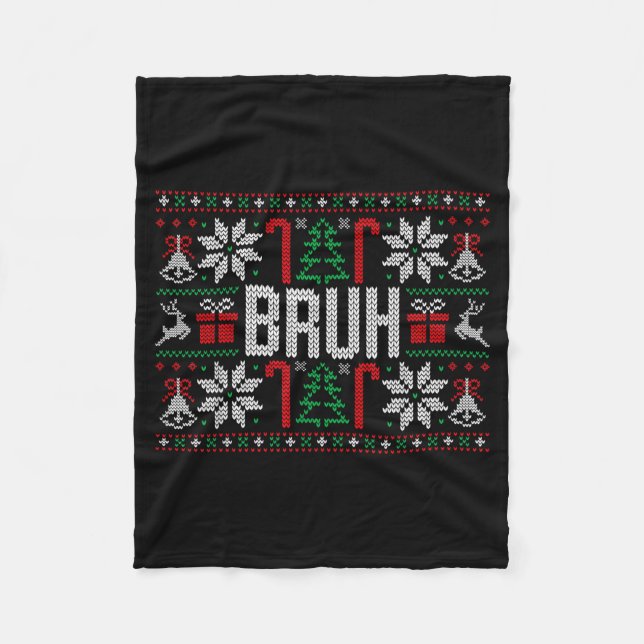 Bruh Funny Ugly Christmas Teens Boys Kids Xmas Paj Fleecefilt (Framsidan)
